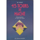 45 Tours De Magie. Illusionnisme Et Tours De Cartes