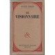 Le visionnaire
