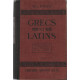 GRECS ET LATINS. Morceaux choisis des littératures grecque et latine