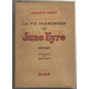 La vie passionnee de jane eyre