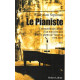 Le pianiste : l'extraordinaire destin d'un musicien juif dans le...