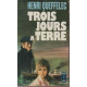 Trois jours a terre