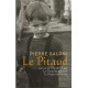 LE PITAUD - suivi de LA FILLE DU PITAUD / LE PITAUD GRAND-PERE /...