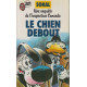 UNE ENQUETE DE L'INSPECTEUR CANARDO:LE CHIEN DEBOUT