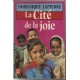 La Cite de la Joie