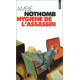 Hygiene de l'assassin