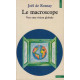 Le Macroscope. Vers Une Vision Globale
