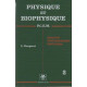 Physique et Biophysique Tome 2 Electricité electrophysiologie...