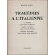 Tragedies a l'italienne