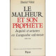 Le malheur et son prophète: Inspirés et sectaires en Languedoc...
