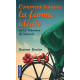 Comment trouver la femme idéale