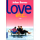 Love etc