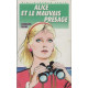 Alice et le mauvais présage (Bibliothèque verte)