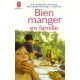 Bien manger en famille