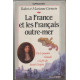 La France et les Français outre-mer
