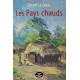 Les pays chauds