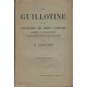La guillotine et les exécuteurs des arrêts criminels pendant la...
