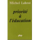 Priorité à l'éducation