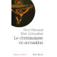 Le christianisme en accusation
