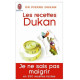 Les recettes Dukan : je ne sais pas maigrir en 350 recettes