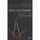 Dictionnaire de la Franc-maçonnerie: Tout savoir sur la...