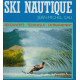 Ski nautique decouverte technique entrainement