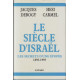 Le siecle d'Israel: Les secrets d'une epopee 1895-1995