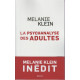 La Psychanalyse des adultes: Conférences et séminaires inédits
