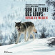 Sur la terre des loups: Voyage en Yakoutie