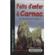 Faits d'enfer a carnac
