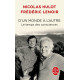 D'un monde à l'autre: Le temps des consciences