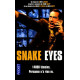 Snake eyes