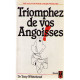 Triomphez de vos angoisses (Guide pratique)