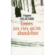 Toutes ces vies qu'on abandonne