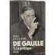 De Gaulle 2. Le politique