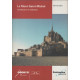Le Mont-Saint-Michel - architecture et civilisation